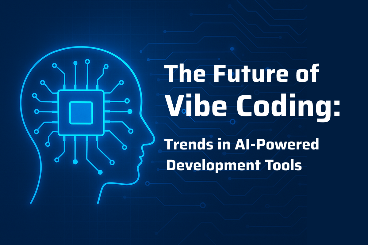 Future of vibe coding and AI development tools